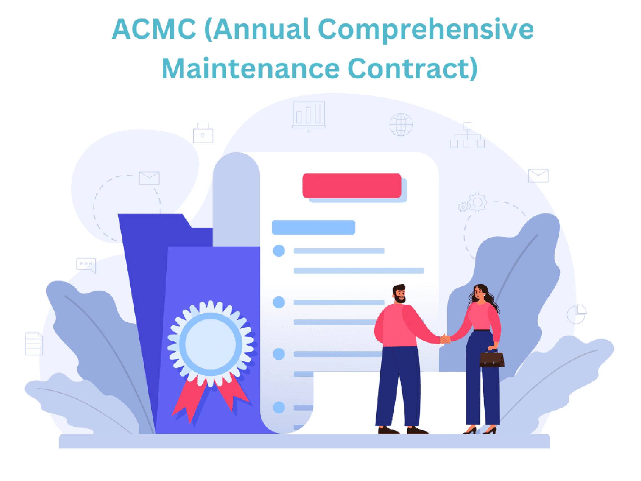Annual Maintenance Contracts (AMC)